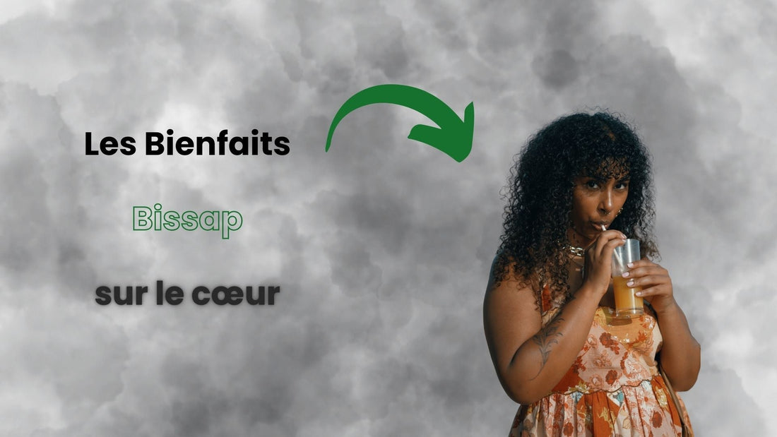 Les bienfaits du Bissap