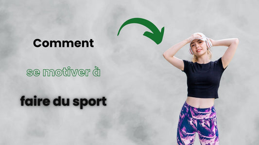 Comment se motiver à faire du sport ?